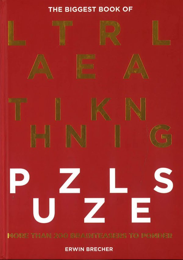 The Biggest Book Of Lateral Thinking Puzzles: More Than 100 Brainteasers To Ponder Supply