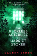 The Reckless Afterlife Of Harriet Stoker Online Sale