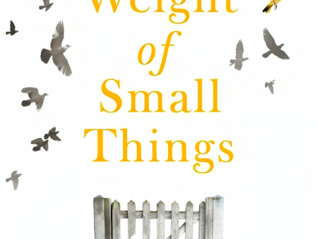 The Weight Of Small Things Online