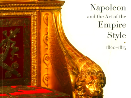 The Symbols of Power: Napoleon and the Art of the Empire Style, 1800-1815 Online now